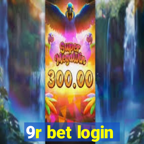 9r bet login